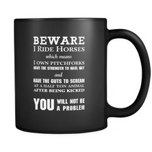 Beware I Ride Horses Mug