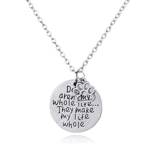 Dogs  Make My Life Whole Pendant Necklace Free+Shipping