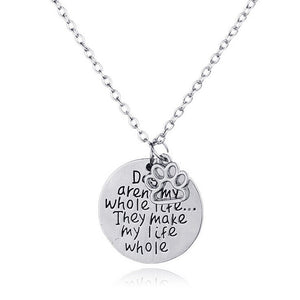 Dogs  Make My Life Whole Pendant Necklace Free+Shipping