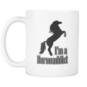I'm a Horseaddict Mug
